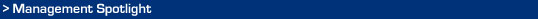 Management Spotlight