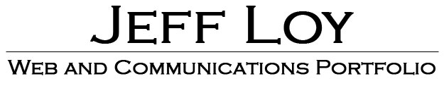 Jeff Loy Web and Communications Portfolio