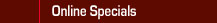 Online Specials